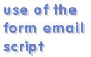 use of the form email script