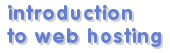introduction to web hosting