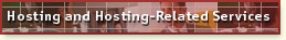Hosting and Hosting-Related Services